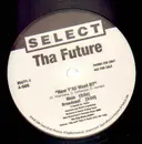 12'' - Tha Future - How Y'All Want It?