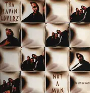 Tha Leavin' Loverz - Not A Man