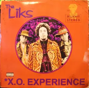 Tha Liks - X.O. Experience