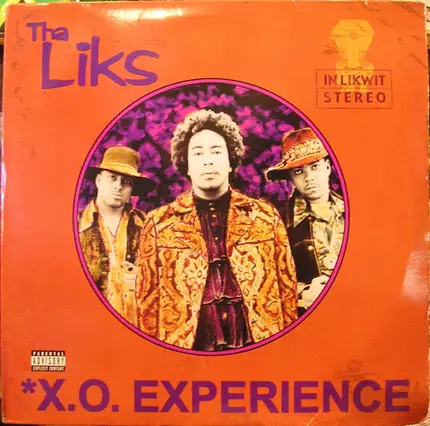 Tha Liks, Tha Alkaholiks - X.O. Experience