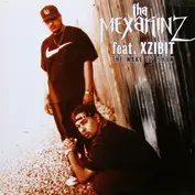 Tha Mexakinz feat. Xzibit