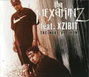 CD - Tha Mexakinz feat. Xzibit - The Wake Up Show