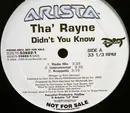 12'' - Tha' Rayne - Didn't You Know / Rock Wit Me