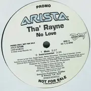 12'' - Tha' Rayne - No Love