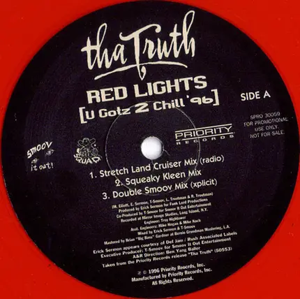 Tha Truth, Tha Truth! - Red Lights (U Gotz 2 Chill '96)