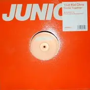 That Kid Chris - Come Together