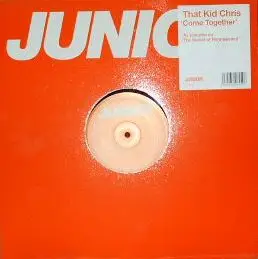 That Kid Chris - Come Together