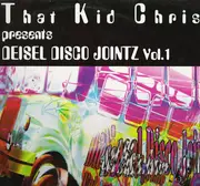 12inch Vinyl Single - That Kid Chris - Diesel Disco Jointz Vol.1