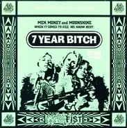 Thatcher On Acid / 7 Year Bitch - No Fuckin' War / Can We Laugh Now