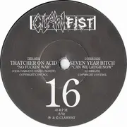 7inch Vinyl Single - Thatcher On Acid / 7 Year Bitch - No Fuckin' War / Can We Laugh Now - Ltd ed