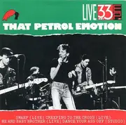 7'' - That Petrol Emotion - Live 33RPM EP