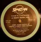 7inch Vinyl Single - That's Life Kids! / That's Life Kids! - A Right Royal Day / The Queen's Birthday Song