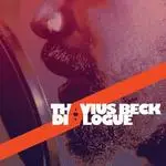 Thavius Beck - Dialogue