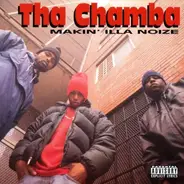 Tha Chamba - Makin'illa Noize