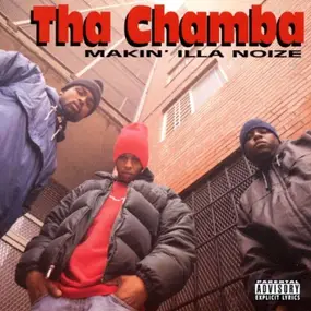 Tha Chamba - Makin'illa Noize