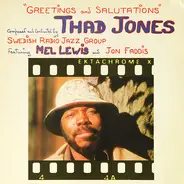 Thad Jones, Swedish Radio Jazz Group Featuring Mel Lewis And Jon Faddis - Greetings and Salutations