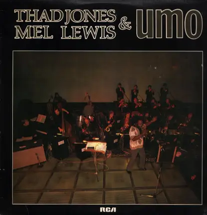 Thad Jones & Mel Lewis & UMO Jazz Orchestra - Thad Jones, Mel Lewis & UMO