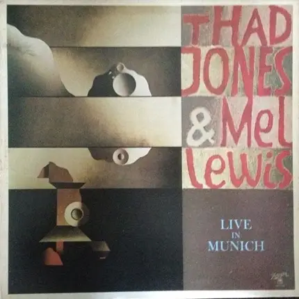 Thad Jones & Mel Lewis - Live in Munich