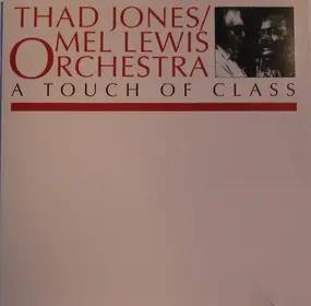 Thad Jones - A Touch of Class