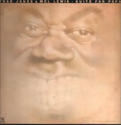 Thad Jones & Mel Lewis - Suite For Pops