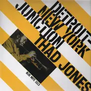 Thad Jones - Detroit-New York Junction