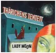 CD - Thärichens Tentett - Lady Moon