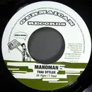 7inch Vinyl Single - Thai Stylee / Tolga - Manoman / Du Redest Zuviel