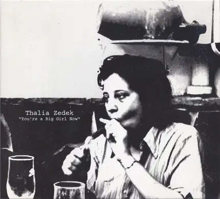 Thalia Zedek - "You're A Big Girl Now"