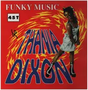 Thania Dixon - Funky Music