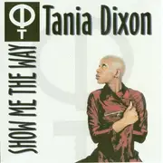 12inch Vinyl Single - Thania Dixon - Show Me The Way
