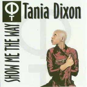 Thania Dixon - Show Me The Way