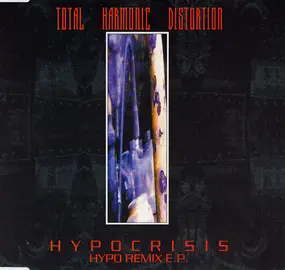 THD - Hypocrisis - Hypo Remix E.P.