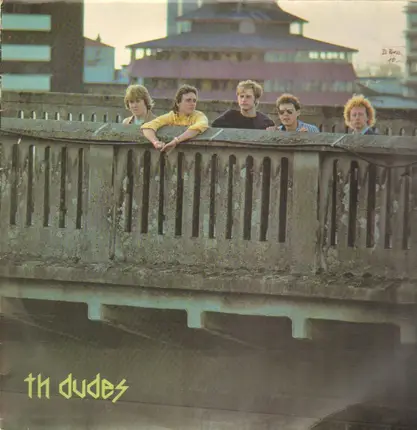 Th'Dudes - Where Are The Boys