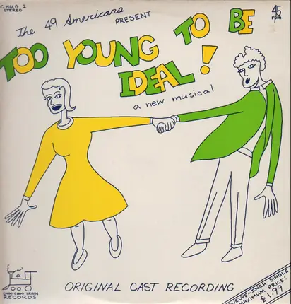The 49 Americans - Too Young To Be Ideal!