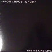 4 Skins - From Chaos To 1984 (The 4 Skins Live)