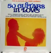 The 50 Guitars Of Tommy Garrett - 50 Guitars in Love