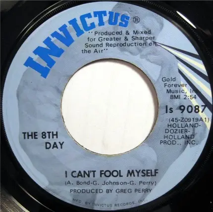 The 8th Day - She's Not Just Another Woman / I Can't Fool Myself