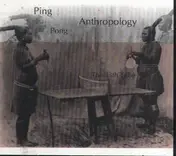 13th Tribe - Ping-Pong Anthropology
