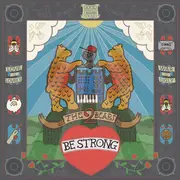 Double LP - The 2 Bears - Be Strong