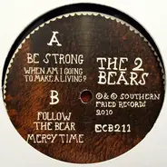 The 2 Bears - Follow The Bear Ep