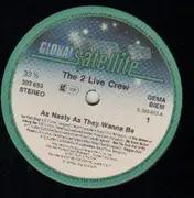 Double LP - The 2 Live Crew - As Nasty As They Wanna Be - no original sleeve