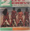 Double LP - The 2 Live Crew - As Nasty As They Wanna Be