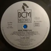 Double LP - The 2 Live Crew - Move Somthin' /  'Is What We Are'