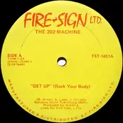 The 202 Machine - Get Up (Rock Your Body) / Only