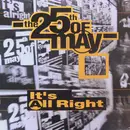 12inch Vinyl Single - The 25th Of May - It's All Right