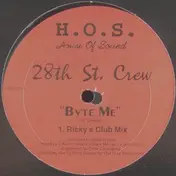 28th Street Crew - Byte Me