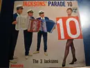 10'' - The 3 Jacksons - Jacksons' Parade 10
