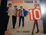 10'' - The 3 Jacksons - Jacksons' Parade 10