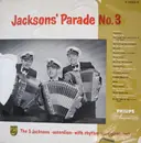 10'' - The 3 Jacksons - Jacksons' Parade No. 3