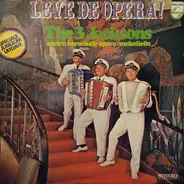 The 3 Jacksons - Leve De Opera!